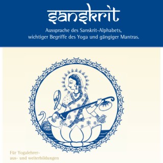 Sanskrit (Aussprache des Sanskrit Alphabets)