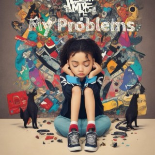 My Problems