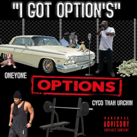 I GOT OPTIONS | Boomplay Music