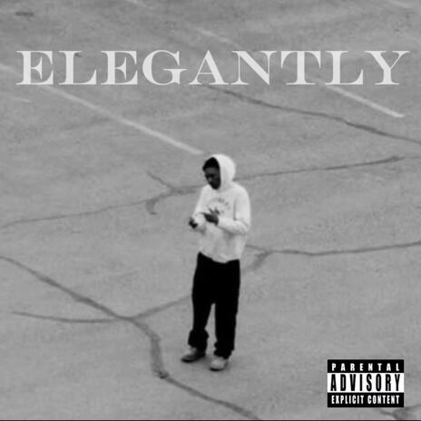 Elegantly | Boomplay Music