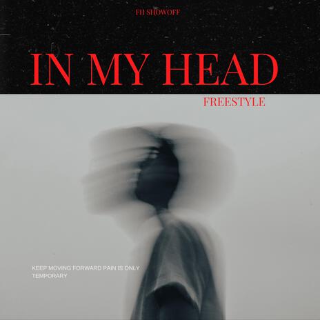 In my head (freestyle) | Boomplay Music