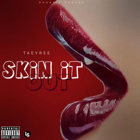 Skin It Out | Boomplay Music