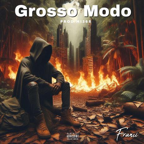 Grosso Modo ft. mi368 | Boomplay Music