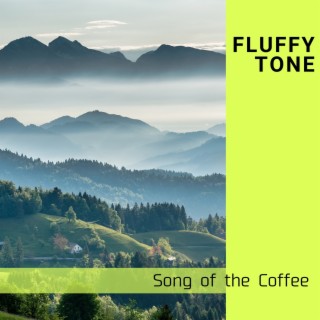 Song of the Coffee