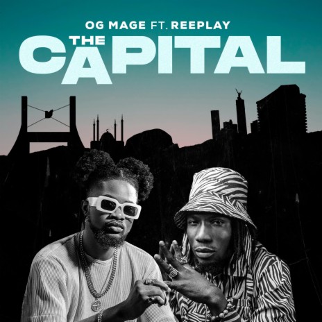 The Capital ft. Reeplay | Boomplay Music