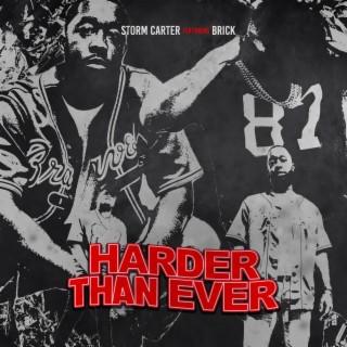 Harder Than Ever