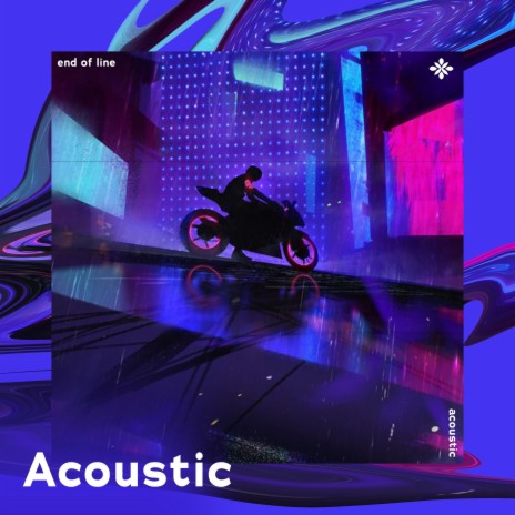 end of line - acoustic ft. Tazzy | Boomplay Music
