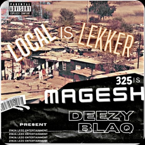 Local is Lekker ft. Deezy Blaq | Boomplay Music