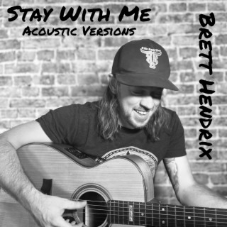 Stay With Me (Acoustic Versions)