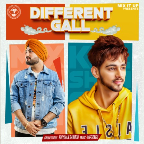 Different Gall ft. Mixsingh & Mix It Up | Boomplay Music