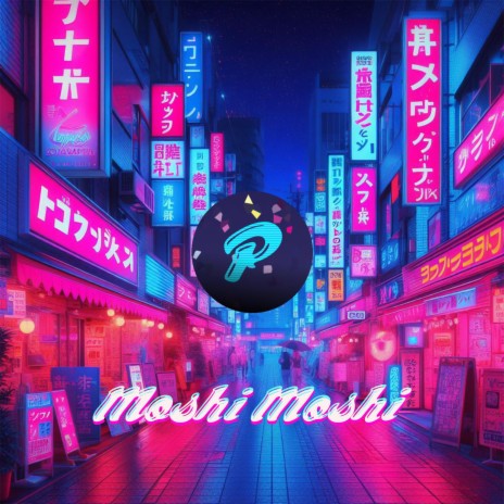 Moshi Moshi | Boomplay Music