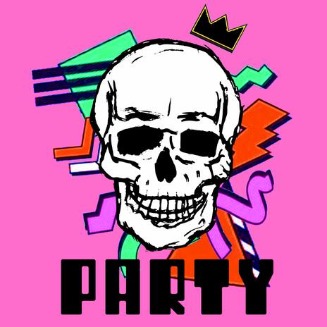 Party | Boomplay Music