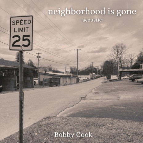 Neighborhood is gone (Acoustic) | Boomplay Music