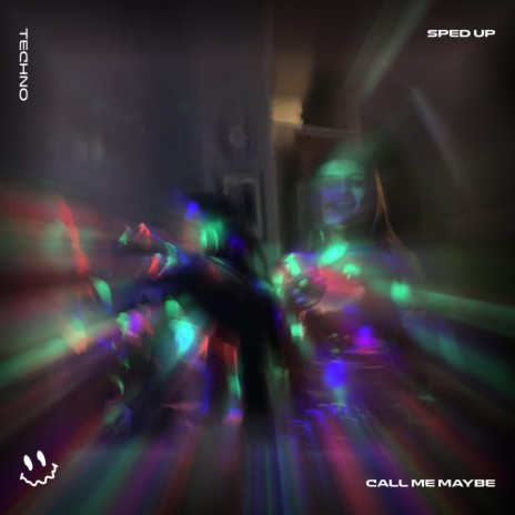 CALL ME MAYBE (TECHNO SPED UP) ft. FAST BASSTON & Tazzy | Boomplay Music