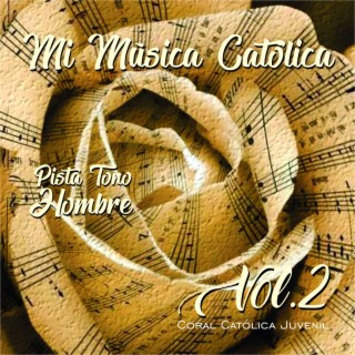 Mi Música Católica Pista Tono Hombre Vol. 2