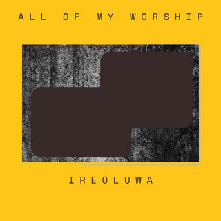 All My Worship