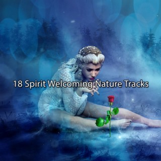 18 Spirit Welcoming Nature Tracks