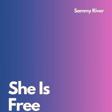 She Is Free | Boomplay Music