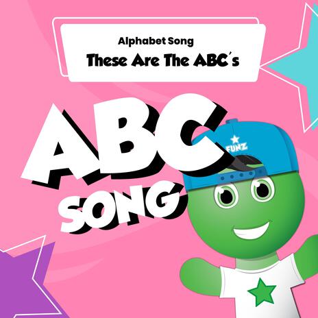 Alphabet Song (These are the ABC's)