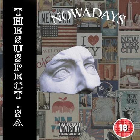 NOWADAYS | Boomplay Music