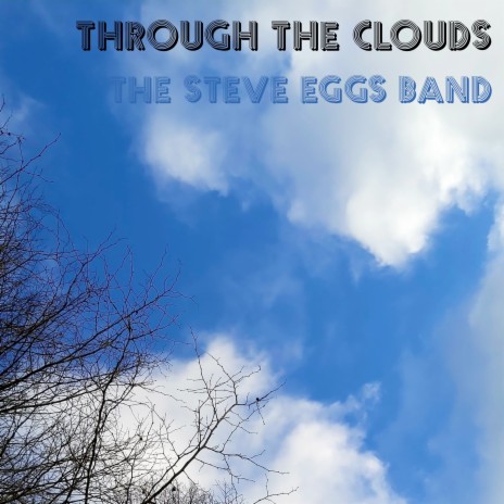 Through the Clouds | Boomplay Music