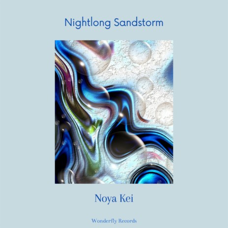 Nightlong sandstorm | Boomplay Music