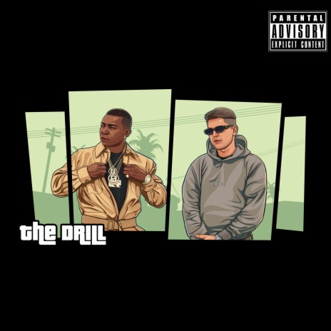 The Drill ft. O.T. Genasis | Boomplay Music