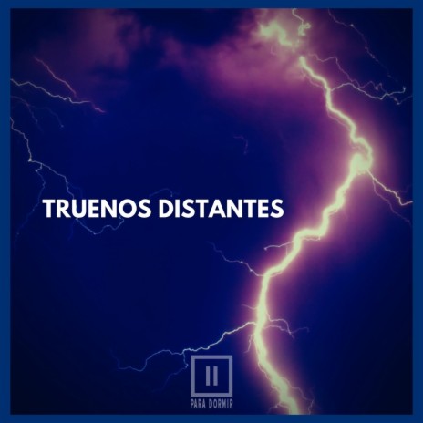 Truenos Distantes, Pt. 15 | Boomplay Music