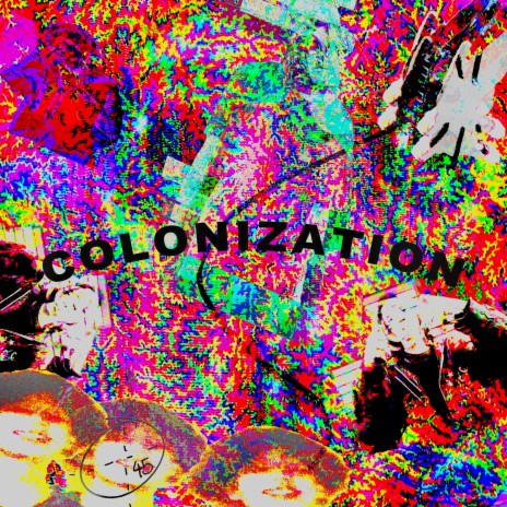 Colonization ft. whaiiit | Boomplay Music