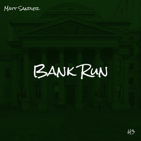 Bank Run ft. H3 | Boomplay Music