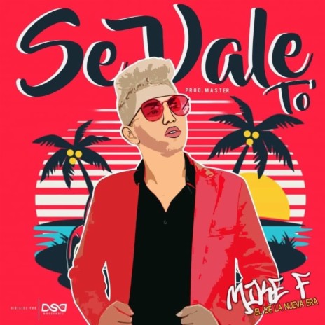 Se Vale To' | Boomplay Music