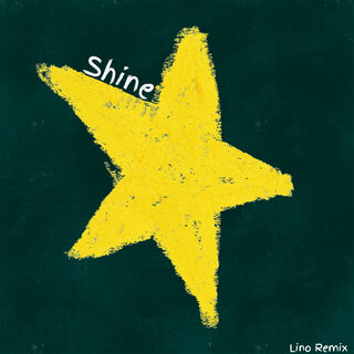 Shine (Lino Remix)