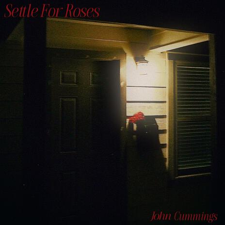 Settle For Roses | Boomplay Music