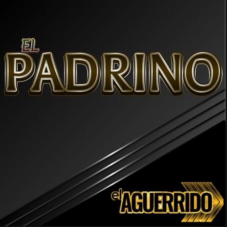 El Padrino | Boomplay Music