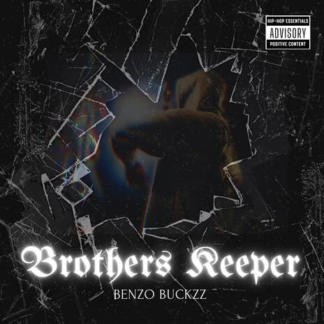 Brothers Keeper | Boomplay Music