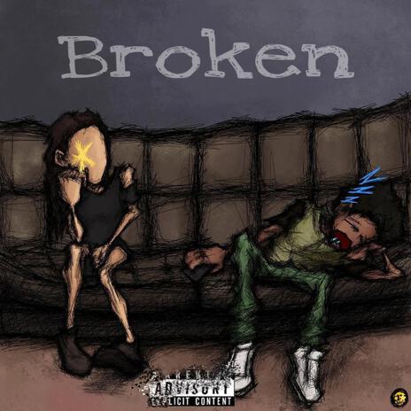 BROKEN | Boomplay Music