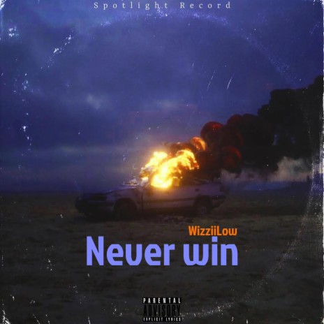 Never win | Boomplay Music