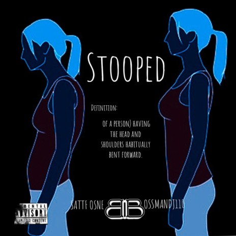 Stooped ft. BOSSMANDJ110 | Boomplay Music