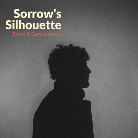 Sorrow's Silhouette