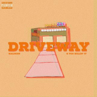 DRIVEWAY lyrics | Boomplay Music