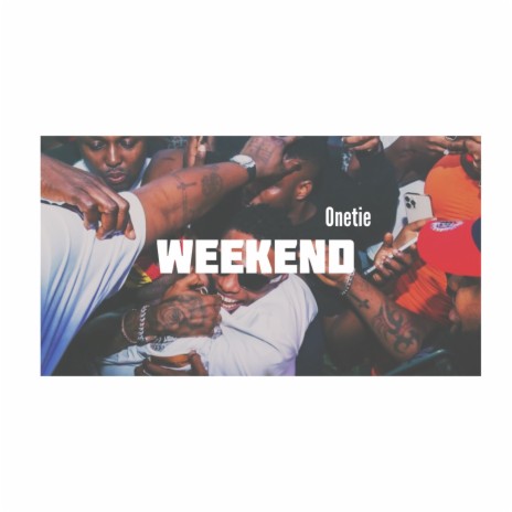 Weekend | Boomplay Music