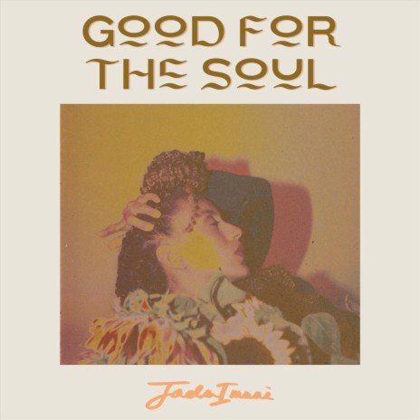 Good for the Soul | Boomplay Music