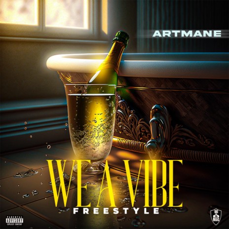 WE A VIBE FREESTYLE | Boomplay Music