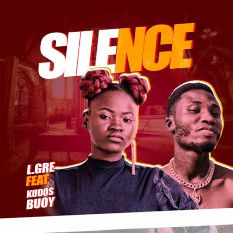 Silence ft. Kudos Buoy | Boomplay Music