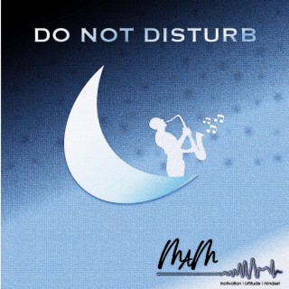 Do Not Disturb