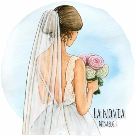 La Novia | Boomplay Music
