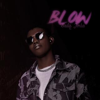 Blow lyrics | Boomplay Music