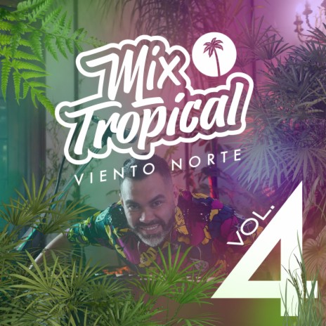 Mix Tropical, Vol. 4 | Boomplay Music