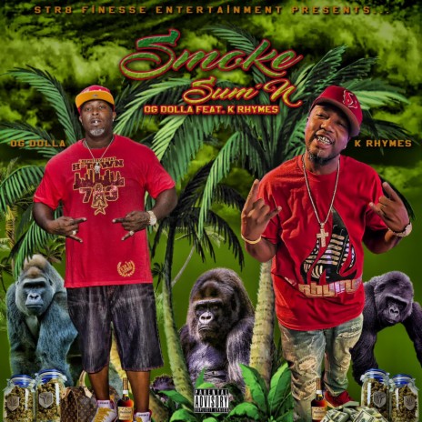 Smoke Sum'n ft. K Rhymes | Boomplay Music