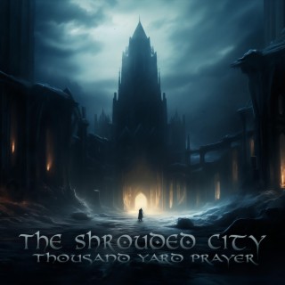 The Shrouded City